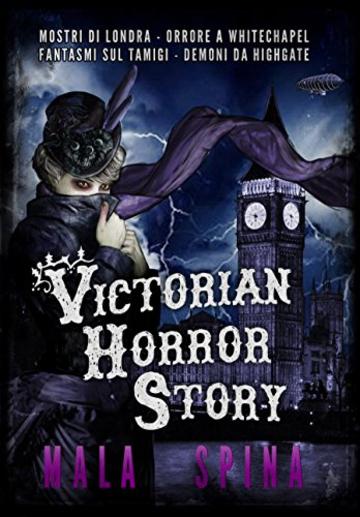 Victorian Horror Story: Romanzo gotico, Urban Fantasy e Orrore